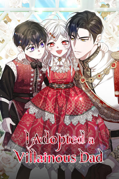 I Adopted a Villainous Dad [Official]