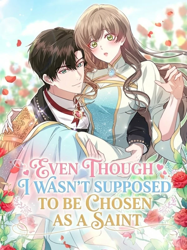 Even Though I Wasn’t Supposed to Be Chosen as a Saint [Luna Toons]