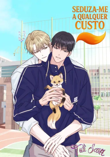 Seduza-me a Qualquer Custo Seduza-me a Qualquer Custo
