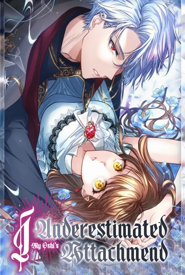 I Underestimated My Oshi’s Attachment  [Violet Scans]