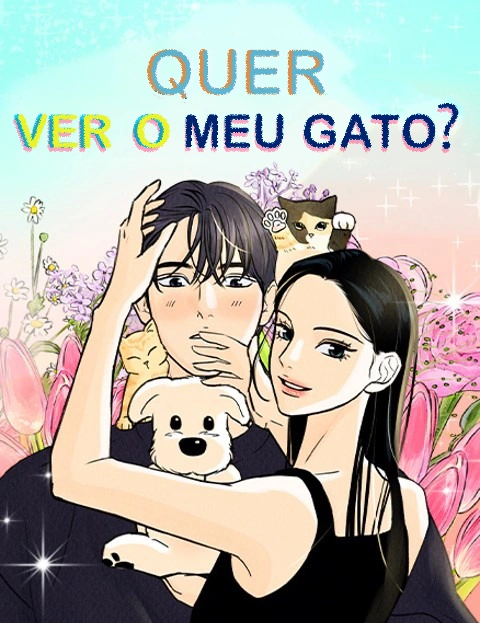 Quer Ver o Meu Gato? Quer Ver o Meu Gato?