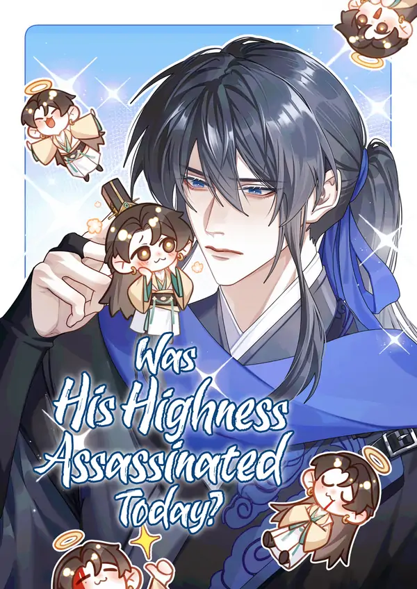 Was His Highness Assassinated Today? Was His Highness Assassinated Today?