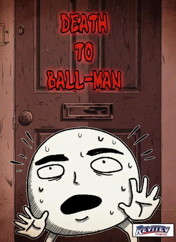 DEATH TO BALL-MAN DEATH TO BALL-MAN