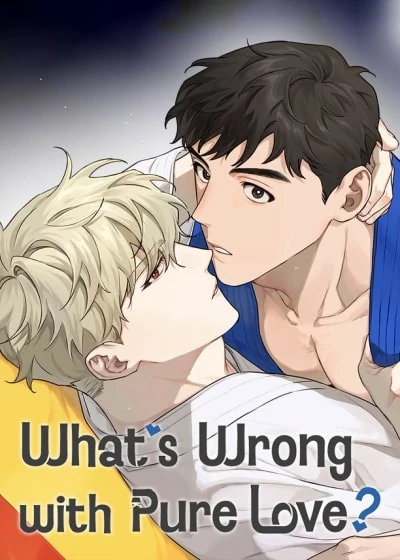 What's Wrong with Pure Love? [HUN]