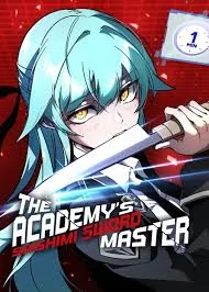 The Academy’s Sashimi Sword Master The Academy’s Sashimi Sword Master