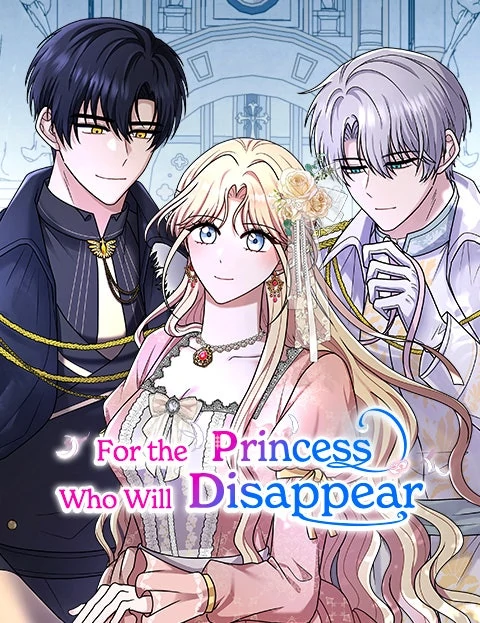 For the Princess Who Will Disappear