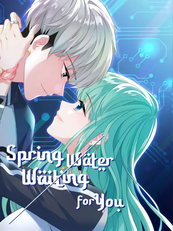 Spring Water Waiting for You Spring Water Waiting for You