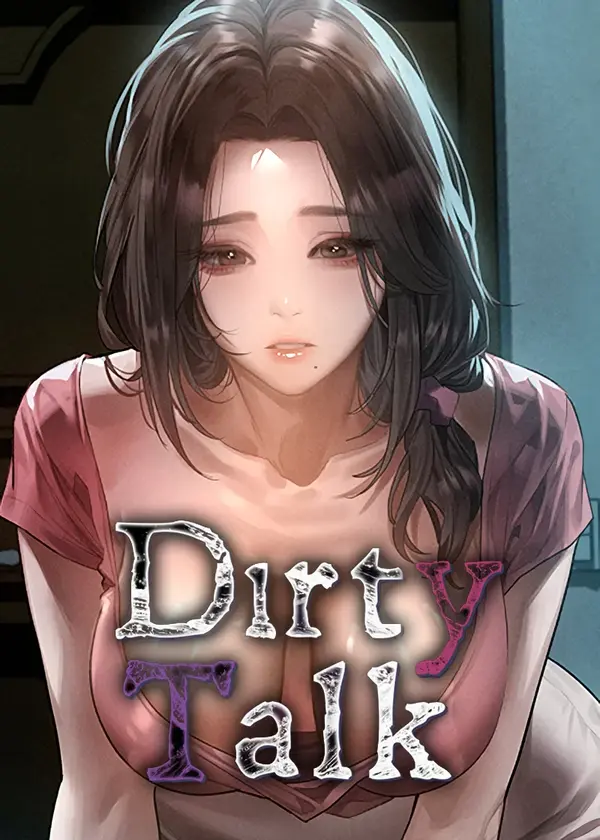 Dirty Talk (Omega Scans) Dirty Talk (Omega Scans)