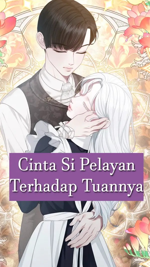 Cinta Si Pelayan Terhadap Tuannya Cinta Si Pelayan Terhadap Tuannya
