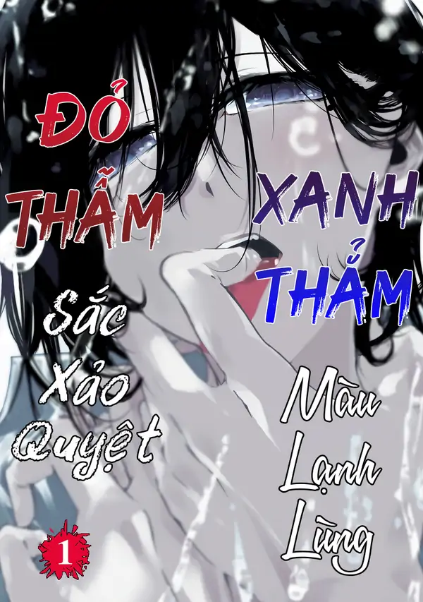 Xanh thẳm màu lạnh lùng, đỏ thẫm sắc xảo quyệt Xanh thẳm màu lạnh lùng, đỏ thẫm sắc xảo quyệt