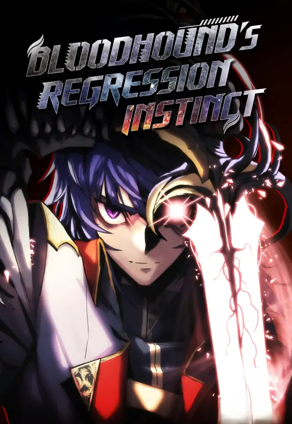 Bloodhound's Regression Instinct (Asura Scan) Bloodhound's Regression Instinct (Asura Scan)