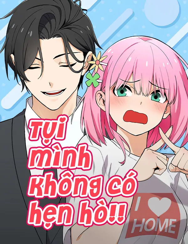 Tụi mình không có hẹn hò!!