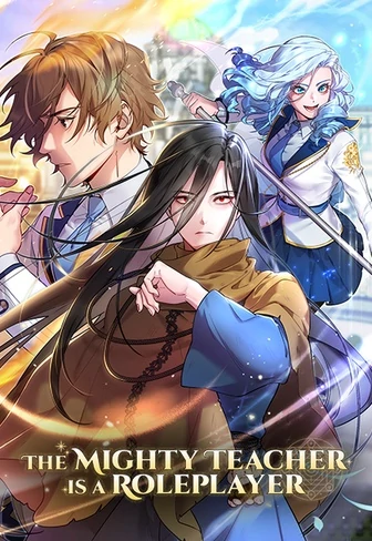 The Mighty Teacher is a Roleplayer [Official]