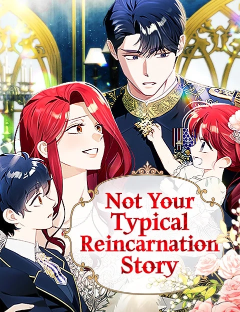 Not Your Typical Reincarnation Story [Official]