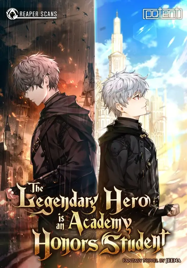 The Legendary Hero Is an Academy Honors Student