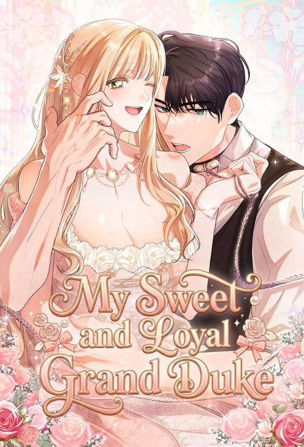 My Sweet and Loyal Grand Duke [+19] [Luna Toons]