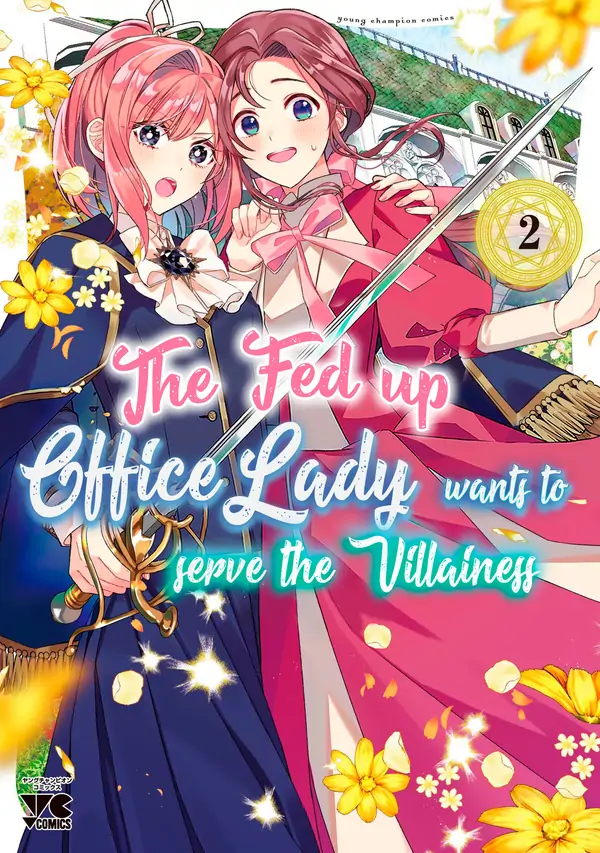 The Fed Up Office Lady Wants to Serve the Villainess [Valkyrie Scan]