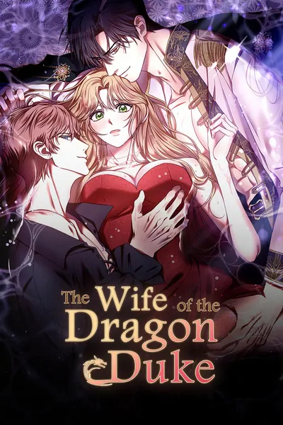 The Wife of the Dragon Duke [Official]