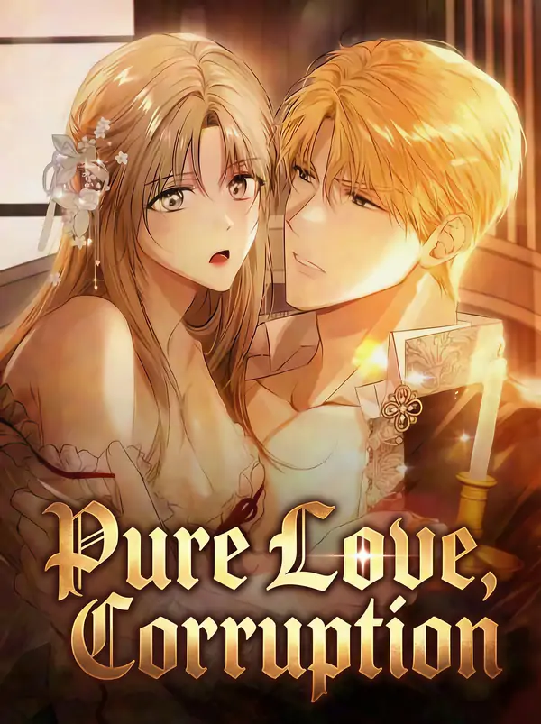 Pure Love, Corruption [+19] [Eris Scans]