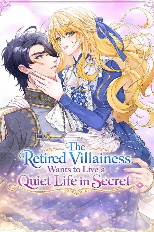 The Retired Villainess Wants to Live a Quiet Life in Secret [Luna Toons]