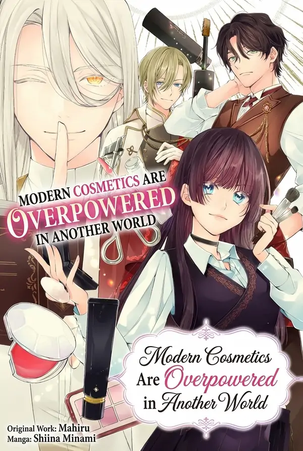 Modern Cosmetics Are Overpowered in Another World ( sana scans )