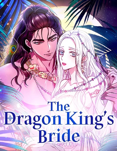 The Dragon King's Bride (Official) The Dragon King's Bride (Official)