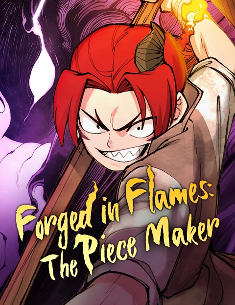 Forged in Flames: The Piece Maker (Official) Forged in Flames: The Piece Maker (Official)