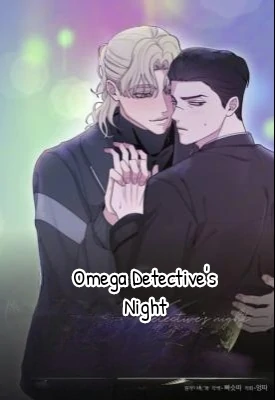 Omega Detective's Night