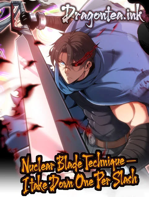 Nuclear Slash Technique: One Hit, One Kill Nuclear Slash Technique: One Hit, One Kill