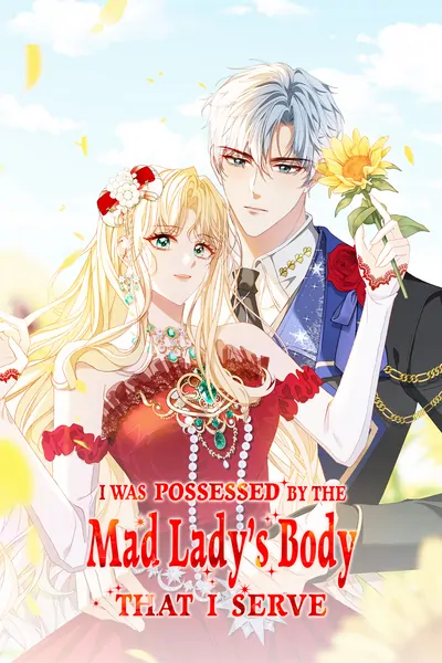 I Was Possessed by the Mad Lady's Body That I Serve! [Official]