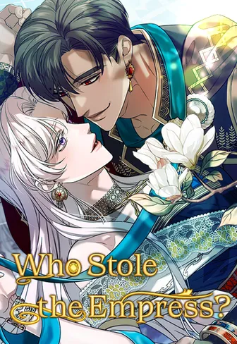 Who Stole the Empress? (Official) Who Stole the Empress? (Official)