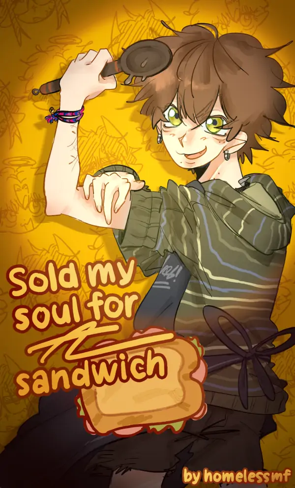 Sold my soul for a sandwich Sold my soul for a sandwich