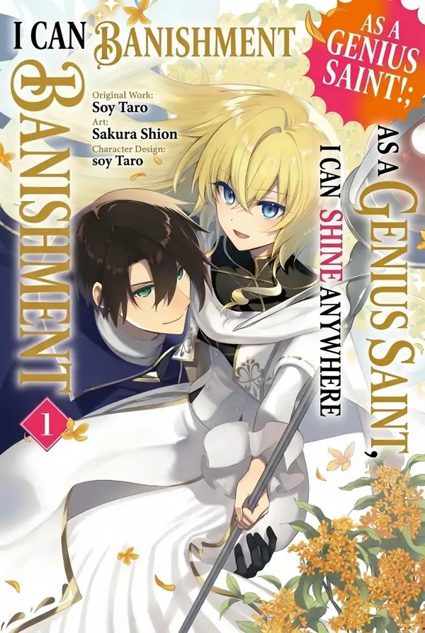 Banishment Is Fine!: As a Genius Saint, I Can Shine Anywhere [Sana Scans]