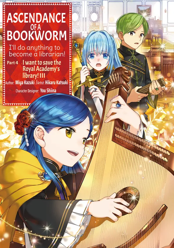 Ascendance of a Bookworm: Part 4 (Official)