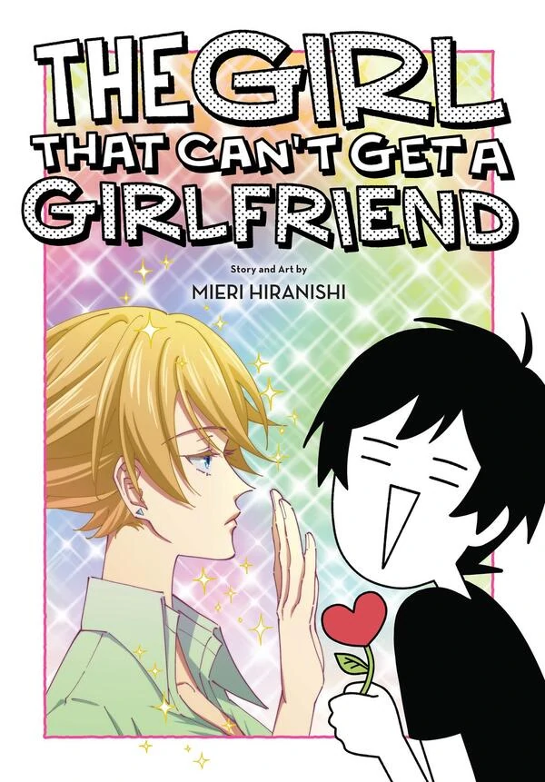 The Girl That Can't Get a Girlfriend {Official} The Girl That Can't Get a Girlfriend {Official}