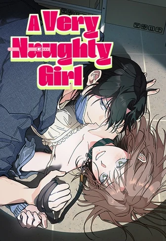 A Very Naughty Girl A Very Naughty Girl