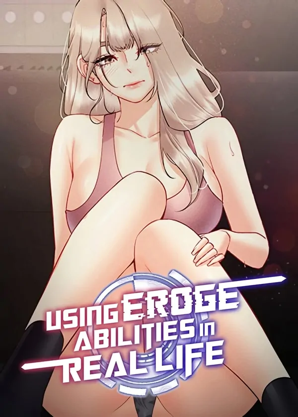 Using Eroge Abilities in Real Life Using Eroge Abilities in Real Life