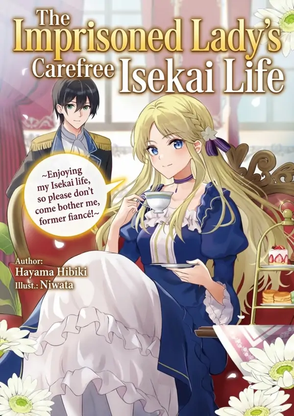 The Imprisoned Lady's Carefree Isekai Life ( sana scans )