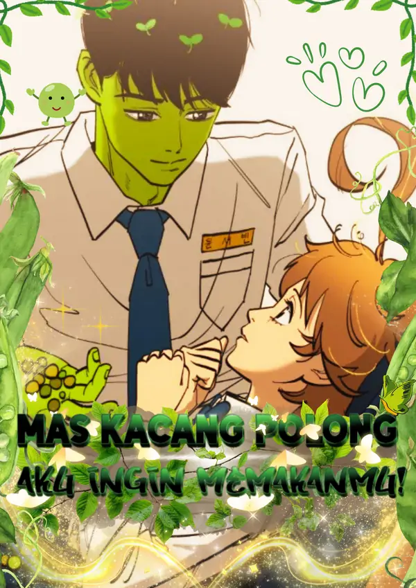 🫛✨️Mas Kacang Polong, Aku Ingin Memakanmu! 🫦🍽