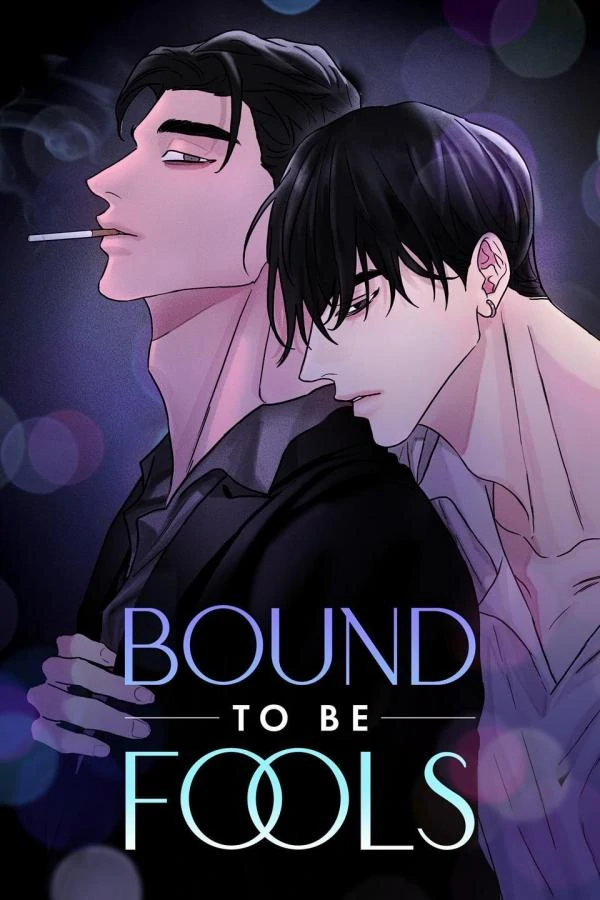 Bound To Be Fools Bound To Be Fools