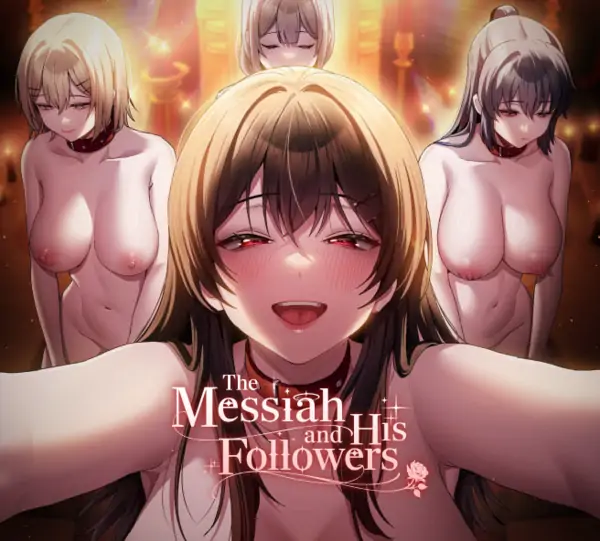 The Messiah and His Followers
