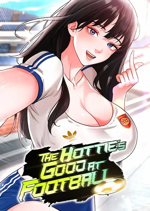 The Hottie's Good at Football (Ωmega Scan) The Hottie's Good at Football (Ωmega Scan)