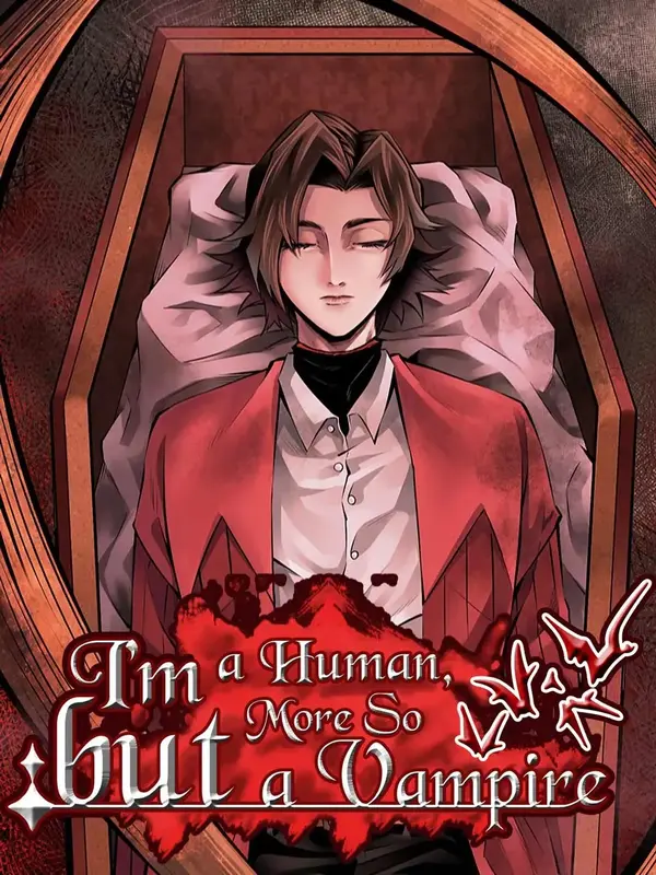 I'm a Human, but More So a Vampire (Official) I'm a Human, but More So a Vampire (Official)