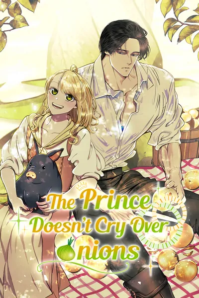 The Prince Doesn't Cry Over Onions [Official]