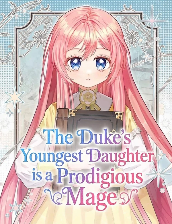 The Duke's Youngest Daughter is a Prodigious Mage [Luna Toons]