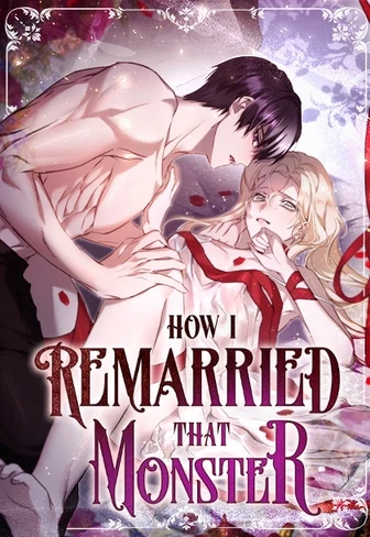 How I Remarried that Monster [Official]