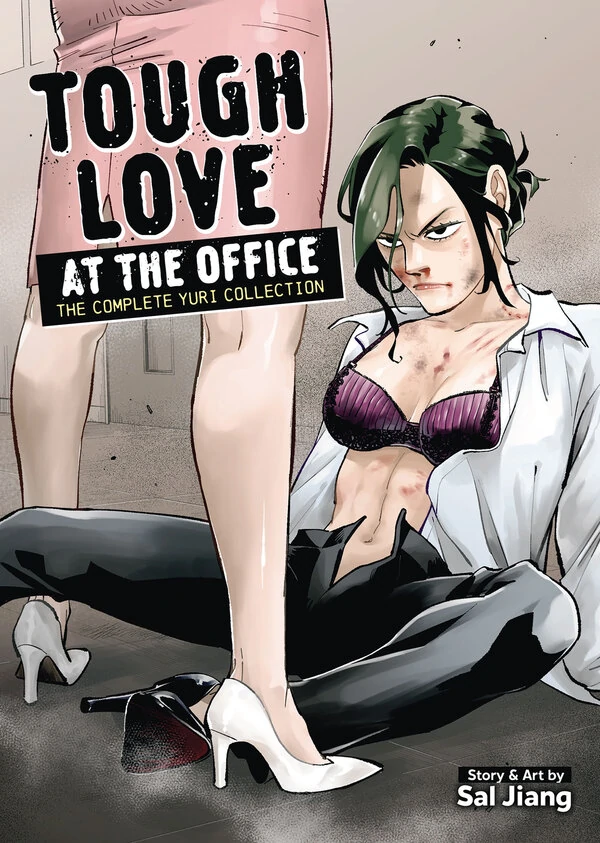 Tough Love at the Office: The Complete Yuri Collection (Official) Tough Love at the Office: The Complete Yuri Collection (Official)