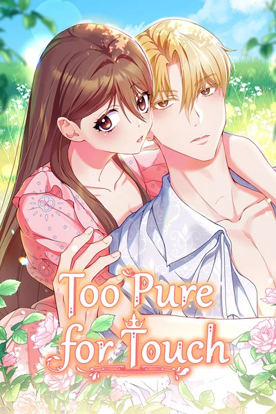 Too Pure for Touch (Mature) (Official) Too Pure for Touch (Mature) (Official)