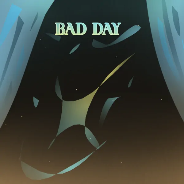 Bad day