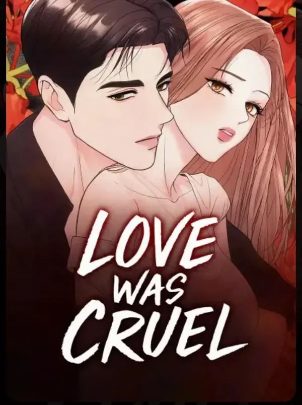 Love was Cruel (Official)